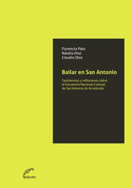 Bailar en San Antonio【電子書籍】[ Claudio Diaz ]