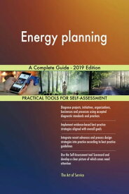Energy planning A Complete Guide - 2019 Edition【電子書籍】[ Gerardus Blokdyk ]