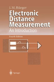 Electronic Distance Measurement An Introduction【電子書籍】[ Jean M. R?eger ]