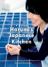 Harumi's Japanese Kitchen【電子書籍】[ Harumi Kurihara ]