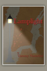 Lamplight【電子書籍】[ Tommy Nocerino ]