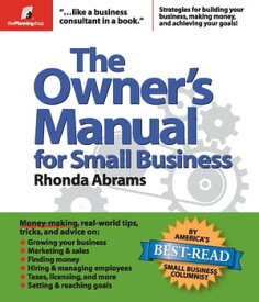 The Owner's Manual for Small Business【電子書籍】[ Rhonda Abrams ]