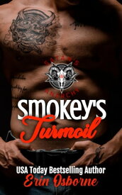 Smokey'e Turmoil Satan's Anarchy, #7【電子書籍】[ Erin Osborne ]