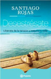 Desestresate【電子書籍】[ Santiago Rojas ]