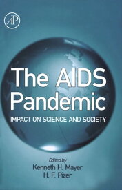 The AIDS Pandemic Impact on Science and Society【電子書籍】