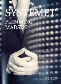 Systemet【電子書籍】[ Flemming Madsen ]