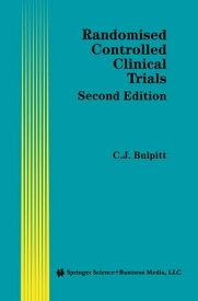 Randomised Controlled Clinical Trials【電子書籍】[ Christopher J. Bulpitt ]