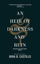 An Heir of Darkness and Ruin
