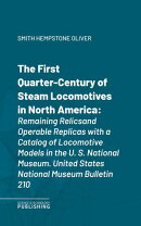 The First Quarter-Century of Steam Locomotives in North America