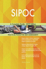 SIPOC A Complete Guide - 2019 Edition【電子書籍】[ Gerardus Blokdyk ]