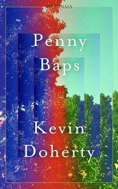 Penny Baps A John Murray Original【電子書籍】[ Kevin Doherty ]