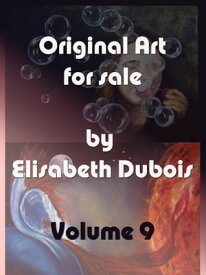 Original Art for sale Volume 9【電子書籍】[ Elisabeth Dubois ]