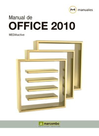 Manual de Office 2010【電子書籍】[ MEDIAactive ]