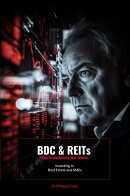 BDC and REITs: Keys to maximizing your returns : Investing in Real Estate and SMEs