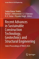 Recent Advances in Sustainable Construction Technology, Geotechnics and Structural Engineering