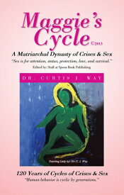 Maggie's Cycle【電子書籍】[ Dr. Curtis J. Way ]