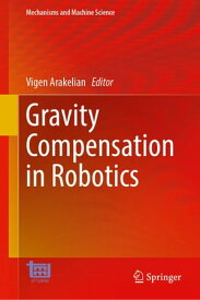 Gravity Compensation in Robotics【電子書籍】