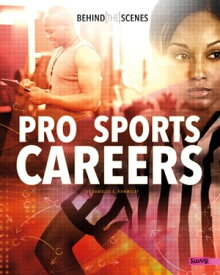 Behind-the-Scenes Pro Sports Careers【電子書籍】[ Danielle S. Hammelef ]