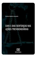 Raio X das Sentenças nas Ações Previdenciárias