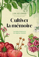 Cultiver la mémoire