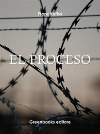 El proceso【電子書籍】[ Franz Kafka. ]