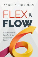 Flex & Flow: The Precison Playbook for Corporate American