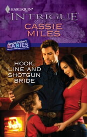 Hook, Line And Shotgun Bride【電子書籍】[ Cassie Miles ]