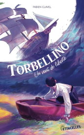 Torbellino, un vent de libert?【電子書籍】[ Fabien Clavel ]