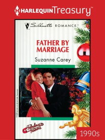 FATHER BY MARRIAGE【電子書籍】[ Suzanne Carey ]