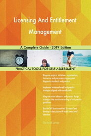 Licensing And Entitlement Management A Complete Guide - 2019 Edition【電子書籍】[ Gerardus Blokdyk ]
