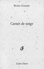 Carnet de neige【電子書籍】[ Bruno Geneste ]