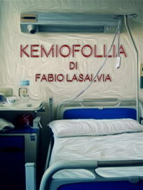 KemioFollia【電子書籍】[ Fabio Lasalvia ]