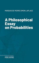 A Philosophical Essay on Probabilities