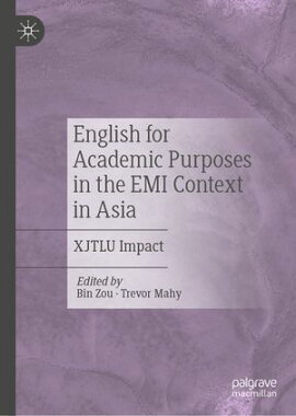 English for Academic Purposes in the EMI Context in Asia XJTLU Impact