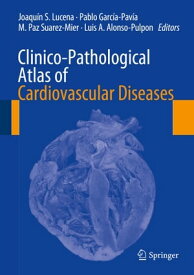 Clinico-Pathological Atlas of Cardiovascular Diseases【電子書籍】
