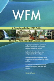 WFM A Complete Guide - 2021 Edition【電子書籍】[ Gerardus Blokdyk ]