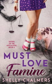 Must Love Famine A Light Paranormal Romance with laughs【電子書籍】[ Shelly Chalmers ]