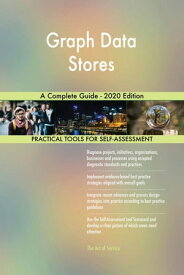 Graph Data Stores A Complete Guide - 2020 Edition【電子書籍】[ Gerardus Blokdyk ]