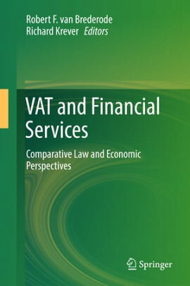 VAT and Financial Services Comparative Law and Economic Perspectives