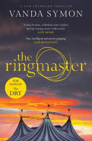 The Ringmaster【電子書籍】[ Vanda Symon ]