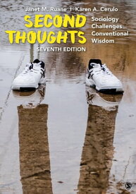 Second Thoughts Sociology Challenges Conventional Wisdom【電子書籍】[ Janet M. Ruane ]