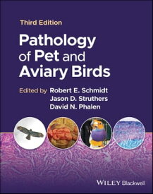 Pathology of Pet and Aviary Birds【電子書籍】