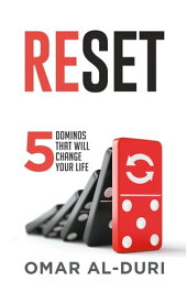 Reset 5 dominos that will change your life【電子書籍】[ Omar Al-Duri ]