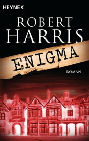 Enigma Roman【電子書籍】[ Robert Harris ]