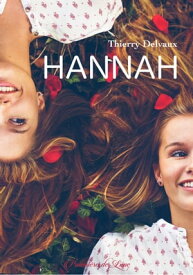 Hannah【電子書籍】[ Thierry Delvaux ]