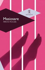 Masiosare【電子書籍】[ Alberto Forcada ]
