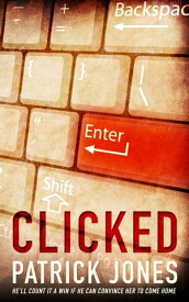 Clicked【電子書籍】[ Patrick Jones ]