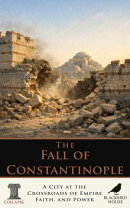 The Fall of Constantinople (1453)