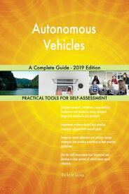 Autonomous Vehicles A Complete Guide - 2019 Edition【電子書籍】[ Gerardus Blokdyk ]
