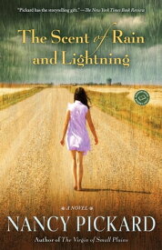 The Scent of Rain and Lightning A Novel【電子書籍】[ Nancy Pickard ]